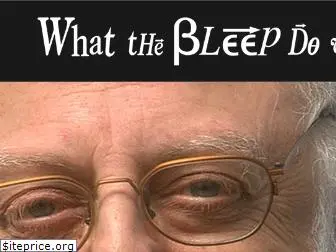 whatthebleep.com