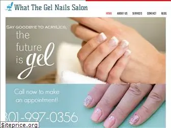 whatthegelnailssalon.com