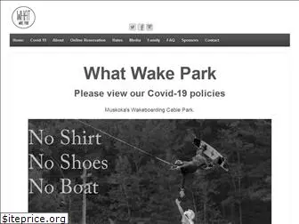 whatwakepark.com