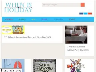 whenisholiday.com