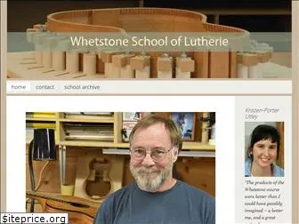 whetstoneschooloflutherie.com