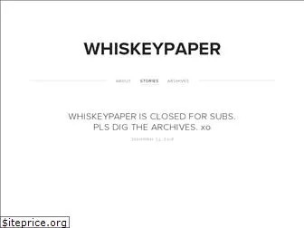 whiskeypaper.com