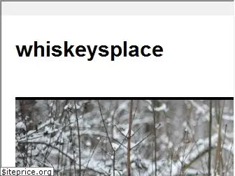 whiskeysplace.wordpress.com