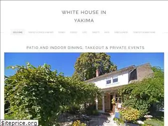 whitehouseinyakima.com