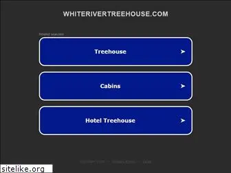 whiterivertreehouse.com