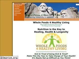 wholefoods4healthyliving.com
