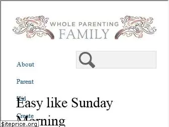 wholeparentingfamily.com