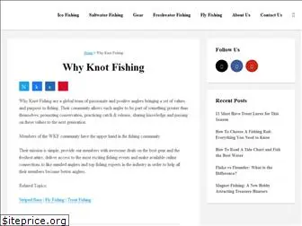 whyknotfishing.com