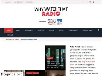 whywatchthat.com