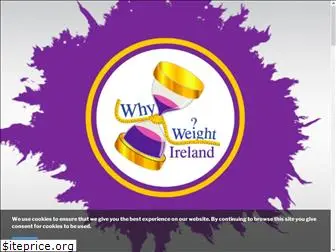 whyweightireland.com