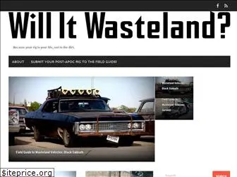 willitwasteland.com