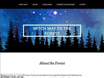 witchwaytotheforest.com