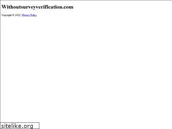 withoutsurveyverification.com