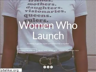 womenwholaunch.org