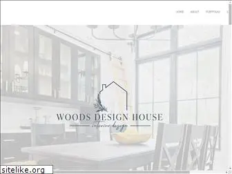 woodsdesignhouse.com