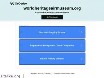 worldheritageairmuseum.org