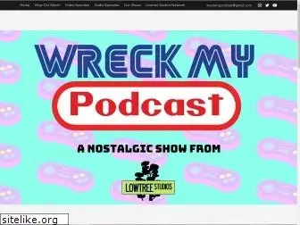 wreckmypodcast.com