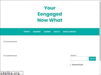 youreengagednowwhat.com