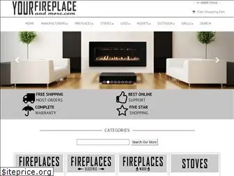 yourfireplaceandmore.com