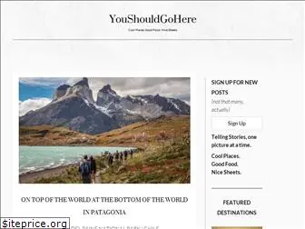 youshouldgohere.com