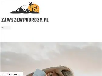 zawszewpodrozy.pl